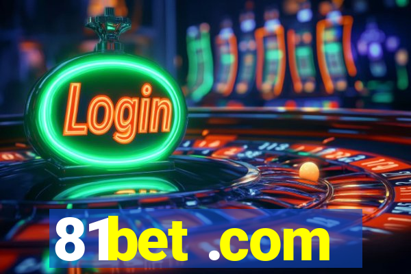 81bet .com